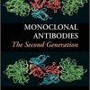 Monoclonal Antibodies: The Second Generation 1st Edition