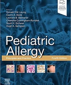 Pediatric Allergy: Principles and Practice: Principles and Practice 4th Edition