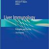 Liver Immunology: Principles and Practice 3rd ed. 2020 Edition