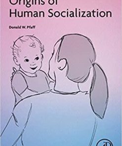 Origins of Human Socialization 1st Edition