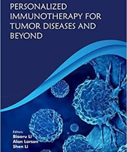 Personalized Immunotherapy for Tumor Diseases and Beyond