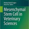 Mesenchymal Stem Cell in Veterinary Sciences 1st ed. 2020 Edition