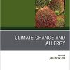 Climate Change and Allergy, An Issue of Immunology and Allergy Clinics of North America (Volume 41-1) (The Clinics: Internal Medicine, Volume 41-1) null