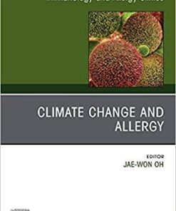 Climate Change and Allergy, An Issue of Immunology and Allergy Clinics of North America (Volume 41-1) (The Clinics: Internal Medicine, Volume 41-1) null