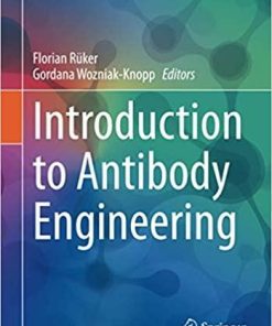 Introduction to Antibody Engineering (Learning Materials in Biosciences) 1st ed. 2021 Edition