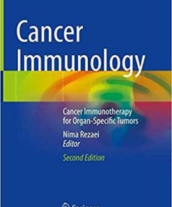 Cancer Immunology: Cancer Immunotherapy for Organ-Specific Tumors 2nd ed. 2020 Edition