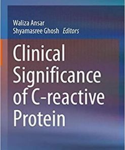 Clinical Significance of C-reactive Protein 1st ed. 2020 Edition