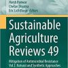 Sustainable Agriculture Reviews 49: Mitigation of Antimicrobial Resistance Vol 2. Natural and Synthetic Approaches 1st ed. 2021 Edition