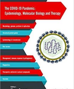 The COVID-19 Pandemic: Epidemiology, Molecular Biology and Therapy