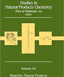 Studies in Natural Products Chemistry: Bioactive Natural Products (Volume 64) (Studies in Natural Products Chemistry, Volume 64) 1st Edition