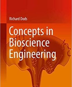 Concepts in Bioscience Engineering 1st ed. 2019 Edition