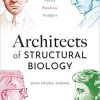 Architects of Structural Biology: Bragg, Perutz, Kendrew, Hodgkin