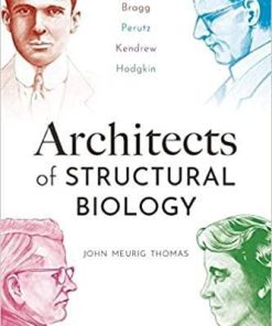 Architects of Structural Biology: Bragg, Perutz, Kendrew, Hodgkin