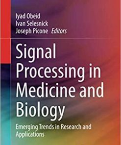 Signal Processing in Medicine and Biology 1st ed. 2020 Edition