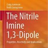 The Nitrile Imine 1,3-Dipole: Properties, Reactivity and Applications (SpringerBriefs in Molecular Science)