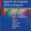 Rapid On-Site Evaluation (ROSE) in Diagnostic Interventional Pulmonology: Volume 3: Neoplastic Diseases 1st ed. 2020 Edition