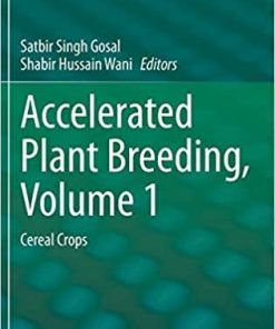 Accelerated Plant Breeding, Volume 1: Cereal Crops 1st ed. 2020 Edition