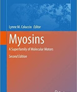 Myosins: A Superfamily of Molecular Motors (Advances in Experimental Medicine and Biology (1239)) 2nd ed. 2020 Edition