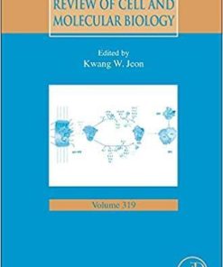 International Review of Cell and Molecular Biology (Volume 319) 1st Edition