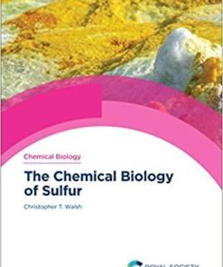 The Chemical Biology of Sulfur (ISSN) 1st Edition