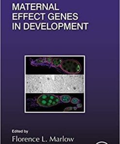 Maternal Effect Genes in Development (Volume 140) (Current Topics in Developmental Biology, Volume 140) 1st Edition