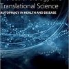 Autophagy in Health and Disease (Volume 172) (Progress in Molecular Biology and Translational Science, Volume 172) 1st Edition