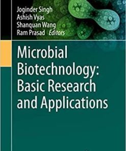 Microbial Biotechnology: Basic Research and Applications (Environmental and Microbial Biotechnology) 1st ed. 2020 Edition