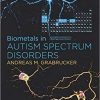 Biometals in Autism Spectrum Disorders 1st Edition