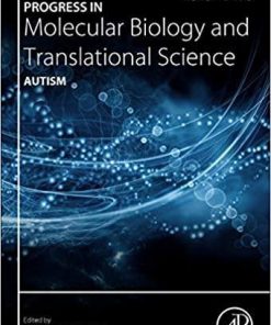 Autism (Volume 173) (Progress in Molecular Biology and Translational Science, Volume 173) 1st Edition