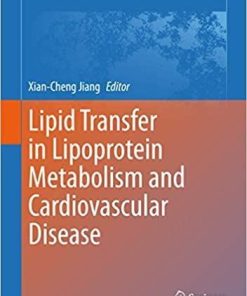 Lipid Transfer in Lipoprotein Metabolism and Cardiovascular Disease (Advances in Experimental Medicine and Biology (1276)) 1st ed. 2020 Edition