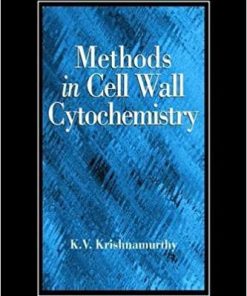 Methods in Cell Wall Cytochemistry 1st Edition