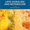 Lipid Signaling and Metabolism 1st Edition