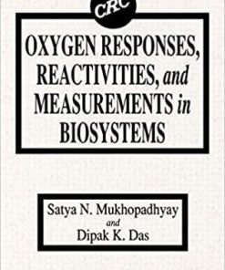 Oxygen Responses, Reactivities, and Measurements in Biosystems 1st Edition