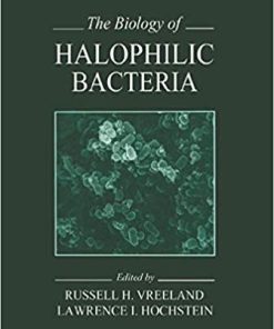 The Biology of Halophilic Bacteria (Microbiology of Extreme & Unusual Environments) 1st Edition