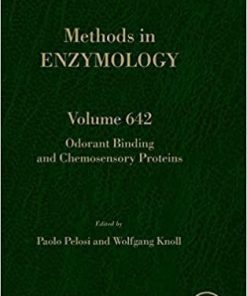 Odorant Binding and Chemosensory Proteins (Volume 642) (Methods in Enzymology, Volume 642) 1st Edition