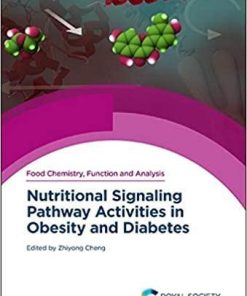 Nutritional Signaling Pathway Activities in Obesity and Diabetes (ISSN) 1st Edition