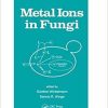 Metal Ions in Fungi 1st Edition