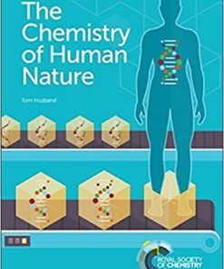 The Chemistry of Human Nature 1st Edition