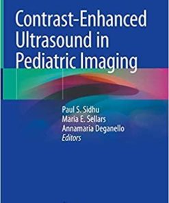 Contrast-Enhanced Ultrasound in Pediatric Imaging 1st ed. 2021 Edition