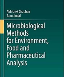 Microbiological Methods for Environment, Food and Pharmaceutical Analysis 1st ed. 2020 Edition