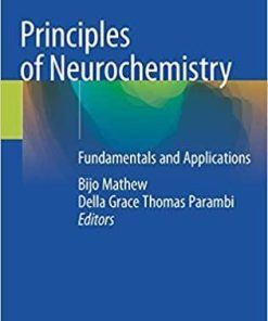 Principles of Neurochemistry: Fundamentals and Applications 1st ed. 2020 Edition