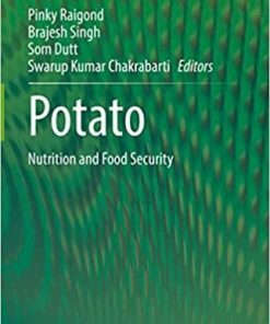 Potato: Nutrition and Food Security 1st ed. 2020 Edition