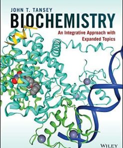 Biochemistry: An Integrative Approach with Expanded Topics, 1st Edition