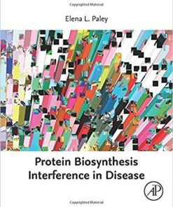 Protein Biosynthesis Interference in Disease 1st Edition