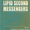 Lipid Second Messengers 1st Edition