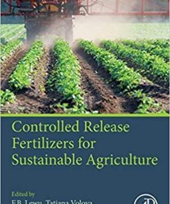 Controlled Release Fertilizers for Sustainable Agriculture 1st Edition