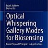 Optical Whispering Gallery Modes for Biosensing: From Physical Principles to Applications (Biological and Medical Physics, Biomedical Engineering) 1st ed. 2020 Edition