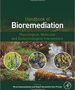 Handbook of Bioremediation: Physiological, Molecular and Biotechnological Interventions 1st Edition