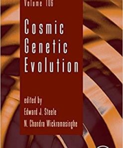 Cosmic Genetic Evolution (Volume 106) (Advances in Genetics, Volume 106) 1st Edition