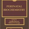 Perinatal Biochemistry 1st Edition